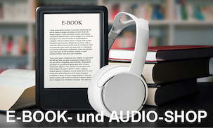 Besuchen Sie unseren E-Book- und Audio-Shop